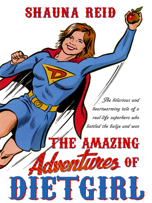 The Amazing Adventures of Dietgirl (eBook)